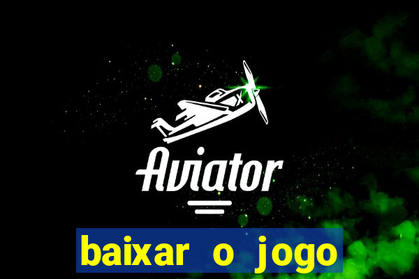 baixar o jogo street fighter